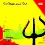 Sri Mahadeva Stuti songs Sri Mahadeva Stuti songs