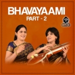 bhavayaami - part 2