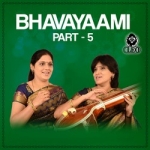 bhavayaami - part 5