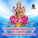 kanakadhara sthothram sri lakshmi sahasranama sthothram