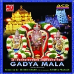sri venkateswara suprabhatham - gadya mala