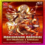 mahishasura mardhini - devi sthothrams - ashtakams