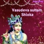 vasudeva suttam shloka