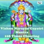 vishnu narayan gayatri mantra 108