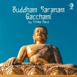 buddham saranam gacchami