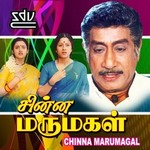 Chinna Marumagal songs Chinna Marumagal songs