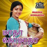 Maadha Gomaadha songs Maadha Gomaadha songs