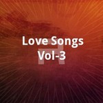 Love Songs - Vol 3 songs Love Songs - Vol 3 songs