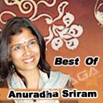 Anbendra Mazhaiyile - Best Of Anuradha Sriram songs Anbendra Mazhaiyile - Best Of Anuradha Sriram songs