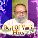 Best Of Vaali Hits songs Best Of Vaali Hits songs
