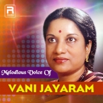 Melodious Voice Of Vani Jayaram songs Melodious Voice Of Vani Jayaram songs