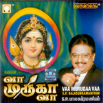 Vaa Murugaa Vaa songs Vaa Murugaa Vaa songs