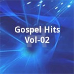 Gospel Hits - Vol 02 songs Gospel Hits - Vol 02 songs