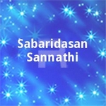 Sabaridasan Sannathi songs Sabaridasan Sannathi songs